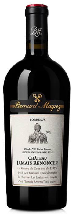 Wine : Beranrd Magrez Chateau Jamais Renoncer (8288124)